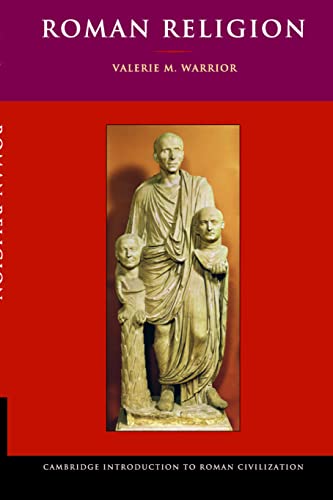 Imagen de archivo de Roman Religion (Cambridge Introduction to Roman Civilization) [Paperback] Warrior, Valerie M. a la venta por Brook Bookstore On Demand