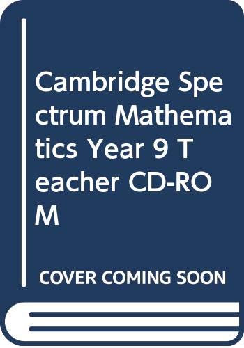 Cambridge Spectrum Mathematics Year 9 Teacher CD-ROM (9780521532303) by Osborne, Carol; Thomas, Alice; Goodman, J.; Priddle, Anthony; Stewart, Andrew