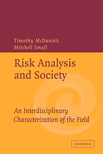 Imagen de archivo de Risk Analysis and Society: An Interdisciplinary Characterization of the Field a la venta por HPB-Red