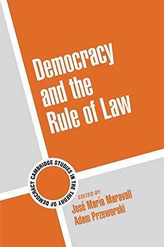 9780521532662: Democracy and the Rule of Law Paperback: 5 (Cambridge Studies in the Theory of Democracy, Series Number 5)