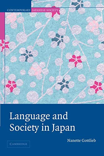 9780521532846: Language and Society in Japan Paperback (Contemporary Japanese Society)