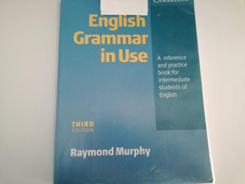 English Grammar In Use without Answers: A Reference and Practice Book for Intermediate Students of English (9780521532907) by Murphy, Raymond