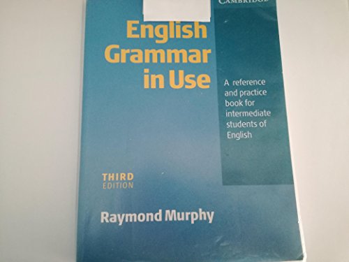 English Grammar In Use without Answers: A Reference and Practice Book for  Intermediate Students of English - Murphy, Raymond: 9780521532907 - AbeBooks