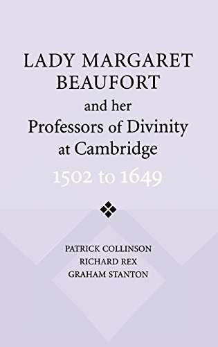 Beispielbild fr Lady Margaret Beaufort and her Professors of Divinity at Cambridge: 1502 to 1649 zum Verkauf von Chiron Media