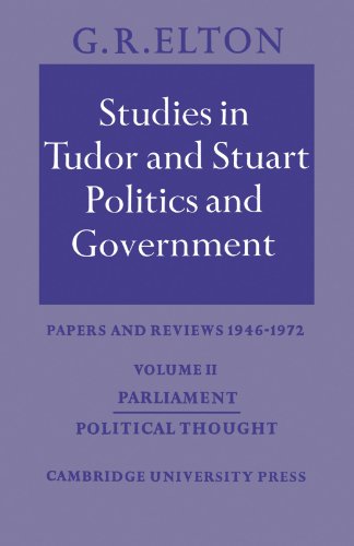 Studies in Tudor and Stuart Politics and Government: Papers and Reviews 1946-1972 (9780521533195) by Elton, G.R.
