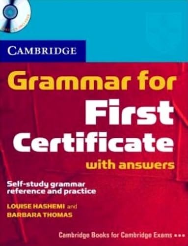 Imagen de archivo de Cambridge Grammar for First Certificate. per Le Scuole Superiori. con Cd Audio: Self-study Grammar Reference And Practice a la venta por Hamelyn