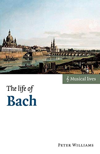 9780521533744: The Life of Bach