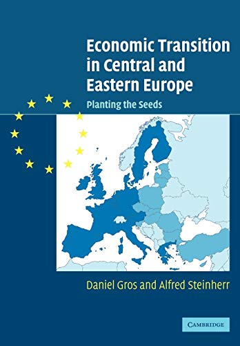 Imagen de archivo de Economic Transition in Central and Eastern Europe: Planting the Seeds a la venta por WorldofBooks