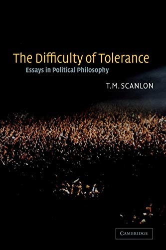Beispielbild fr The Difficulty of Tolerance: Essays in Political Philosophy zum Verkauf von BooksRun