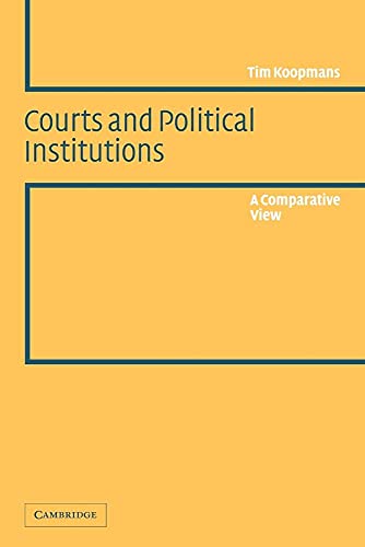 9780521533997: Courts and Political Institutions: A Comparative View