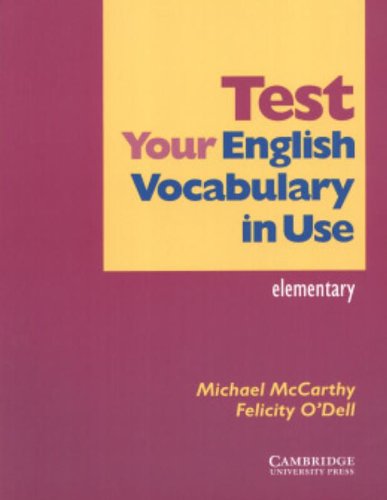 Test Your English Vocabulary in Use: Elementary (9780521534062) by McCarthy, Michael; O'Dell, Felicity