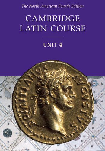 Stock image for Cambridge Latin Course Unit 4 Student Text North American edition (North American Cambridge Latin Course) for sale by BooksRun
