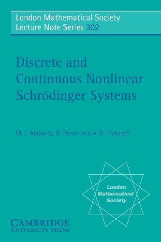 Beispielbild fr Discrete and Continuous Nonlinear Schrodinger Systems zum Verkauf von Buchpark