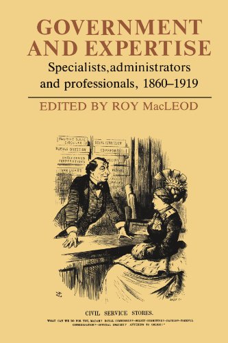 9780521534505: Government and Expertise: Specialists, Administrators and Professionals, 1860–1919