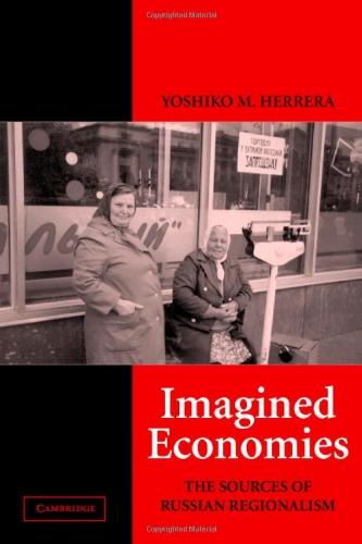 9780521534734: Imagined Economies: The Sources of Russian Regionalism (Cambridge Studies in Comparative Politics)