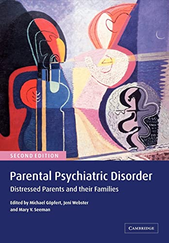 Beispielbild fr Parental Psychiatric Disorder: Distressed Parents and their Families zum Verkauf von WorldofBooks