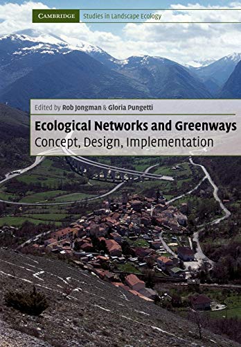 Ecological Netwoks and Greenways - Concept, Design , Implementation