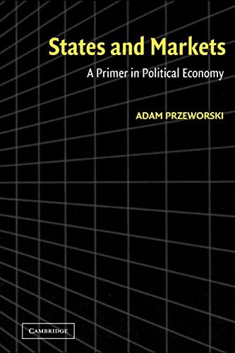 9780521535243: States and Markets: A Primer in Political Economy