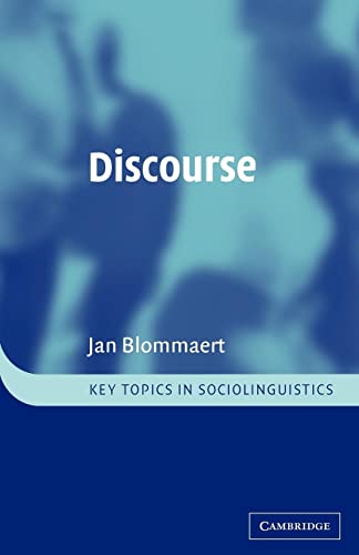 Imagen de archivo de Discourse: A Critical Introduction (Key Topics in Sociolinguistics) a la venta por HPB-Diamond