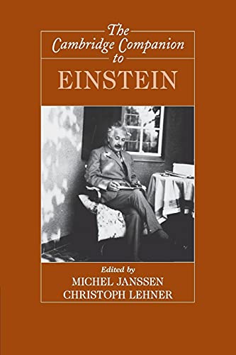 The Cambridge Companion to Einstein (Cambridge Companions to Philosophy) (9780521535427) by Janssen, Michel; Lehner, Christoph