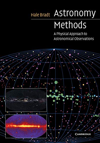 Astronomy Methods: A Physical Approach to Astronomical Observations (Cambridge Planetary Science)