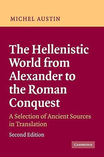 9780521535618: The Hellenistic World from Alexander to the Roman Conquest: A Selection of Ancient Sources in Translation
