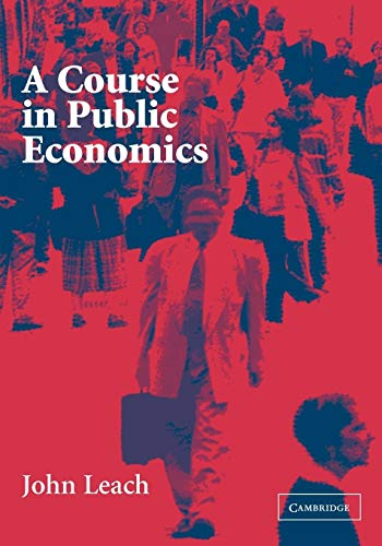 Beispielbild fr A Course in Public Economics zum Verkauf von Better World Books