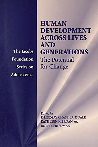 Beispielbild fr Human Development across Lives and Generations: The Potential for Change (The Jacobs Foundation Series on Adolescence) zum Verkauf von HPB-Red