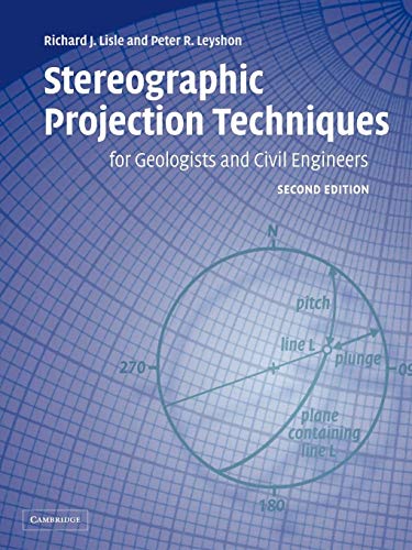 9780521535823: Stereographic Projection Techniques for Geologists and Civil Engineers 2nd Edition Paperback: Second Edition