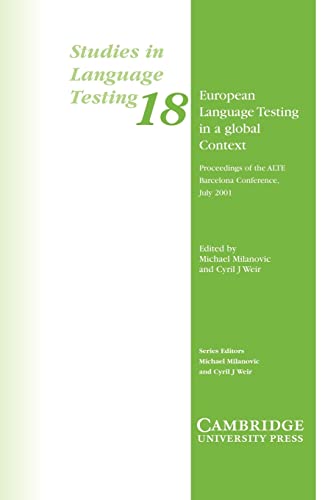 Imagen de archivo de European Language Testing in a Global Context: Proceedings of the Alte Barcelona Conference July 2001 a la venta por Ria Christie Collections