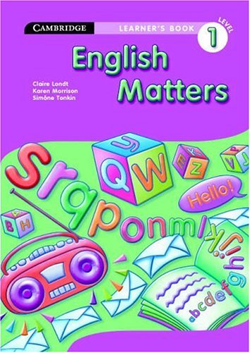 English Matters Grade 1 Learner's Book (9780521536219) by Londt, Claire; Morrison, Karen; Tonkin, SimÃ³ne