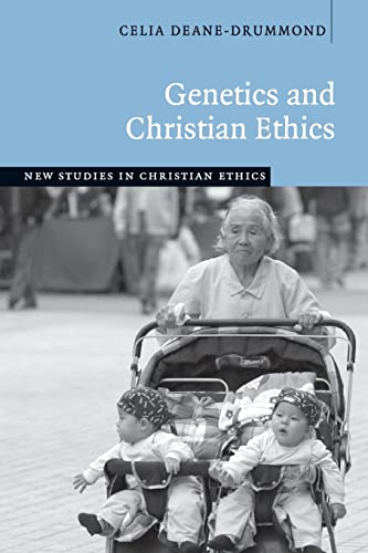 Beispielbild fr Genetics and Christian Ethics (New Studies in Christian Ethics) zum Verkauf von Powell's Bookstores Chicago, ABAA