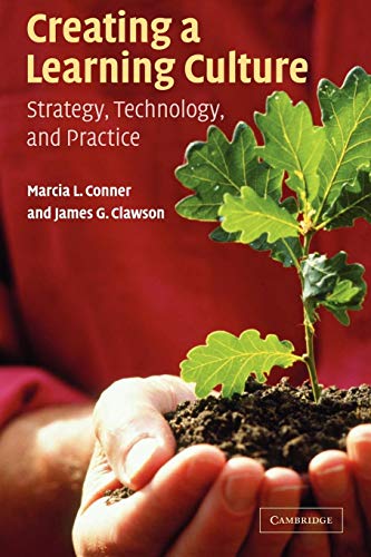Beispielbild fr Creating a Learning Culture: Strategy, Technology, and Practice zum Verkauf von BooksRun