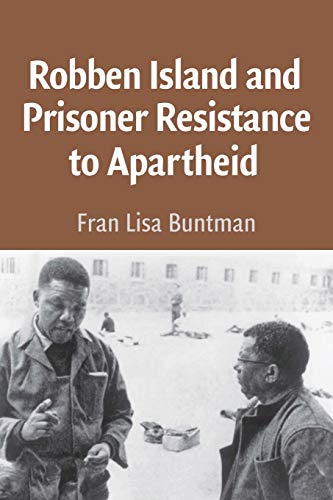 Robben Island and Prisoner Resistance to Apartheid