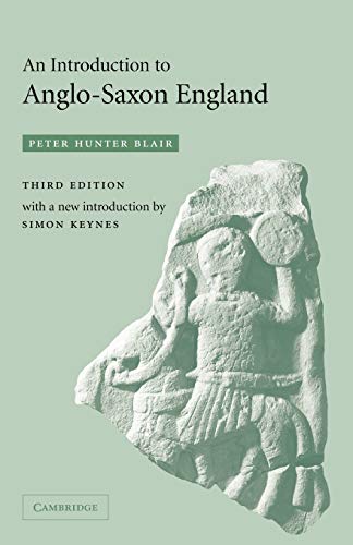 An Introduction to Anglo-Saxon England (9780521537773) by Blair, Peter Hunter
