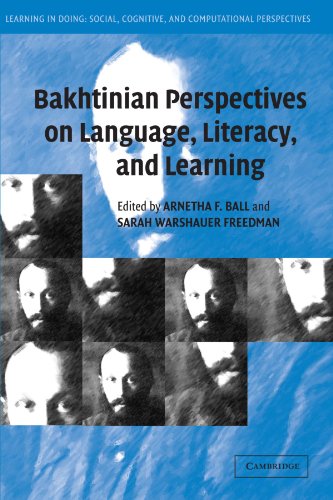 Beispielbild fr Bakhtinian Perspectives on Language, Literacy, and Learning (Learning in Doing: Social, Cognitive and Computational Perspectives) zum Verkauf von BooksRun