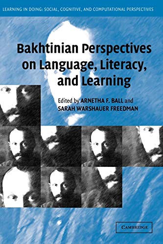 9780521537889: Bakhtinian Perspectives on Language, Literacy, and Learning (Learning in Doing: Social, Cognitive and Computational Perspectives)