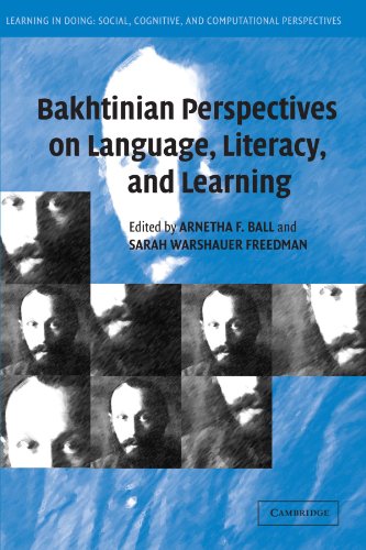 Stock image for Bakhtinian Perspectives on Language, Literacy, and Learning (Learning in Doing: Social, Cognitive and Computational Perspectives) for sale by BooksRun