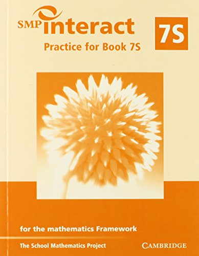 SMP Interact Practice for Book 7S: for the Mathematics Framework (SMP Interact for the Framework) (9780521537957) by School Mathematics Project