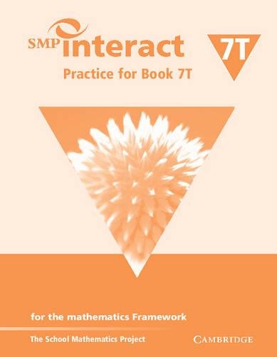Stock image for SMP Interact Practice for Book 7T: for the Mathematics Framework (SMP Interact for the Framework) for sale by PAPER CAVALIER US