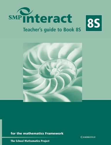 Beispielbild fr SMP Interact Teacher's Guide to Book 8S: for the Mathematics Framework (SMP Interact for the Framework) zum Verkauf von WorldofBooks