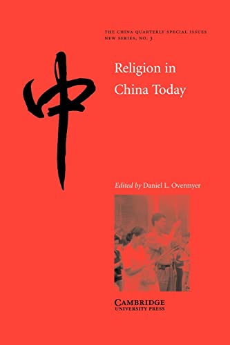 Beispielbild fr Religion in China Today: 3 (The China Quarterly Special Issues, Series Number 3) zum Verkauf von WorldofBooks