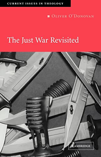 Stock image for The Just War Revisited (Current Issues in Theology) for sale by Half Price Books Inc.