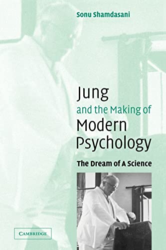 Beispielbild fr Jung and the Making of Modern Psychology, the Dream of a Science zum Verkauf von COLLINS BOOKS