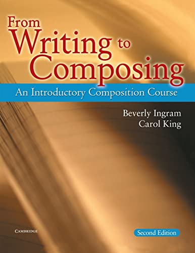 Beispielbild fr From Writing to Composing: An Introductory Composition Course zum Verkauf von Buchpark