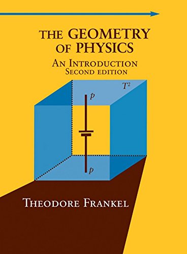 9780521539272: The Geometry of Physics: An Introduction