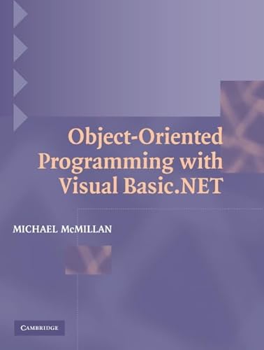 Object-Oriented Programming with Visual Basic.NET (9780521539838) by McMillan, Michael