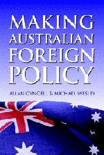 Imagen de archivo de Making Australian Foreign Policy a la venta por Better World Books