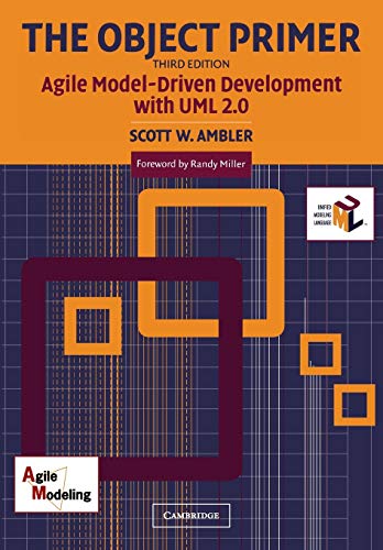 9780521540186: The Object Primer: Agile Model-Driven Development With Uml 2.0