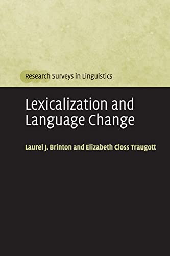 9780521540636: Lexicalization and Language Change Paperback (Research Surveys in Linguistics)
